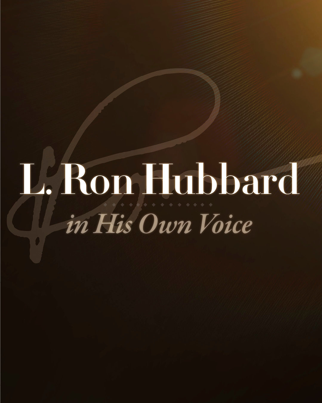 L. Ron Hubbard med Hans Egen Stemme